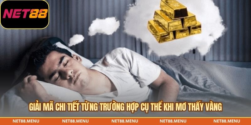 Các tình huống mơ thấy vàng và câu hỏi tự phản tư