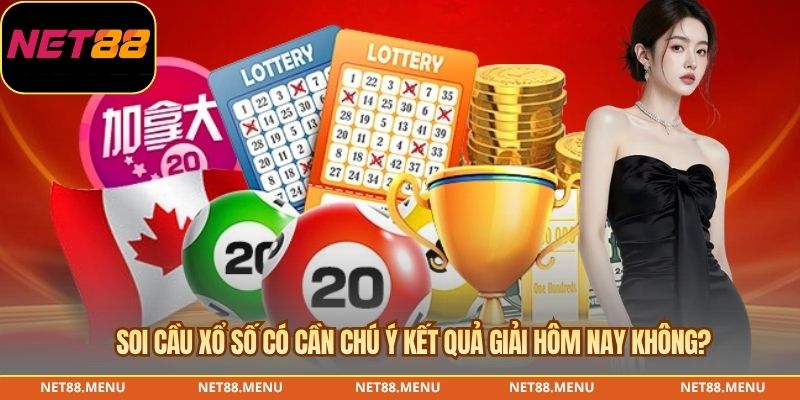 Dùng kết quả hôm nay để đối soát dữ liệu soi cầu xổ số